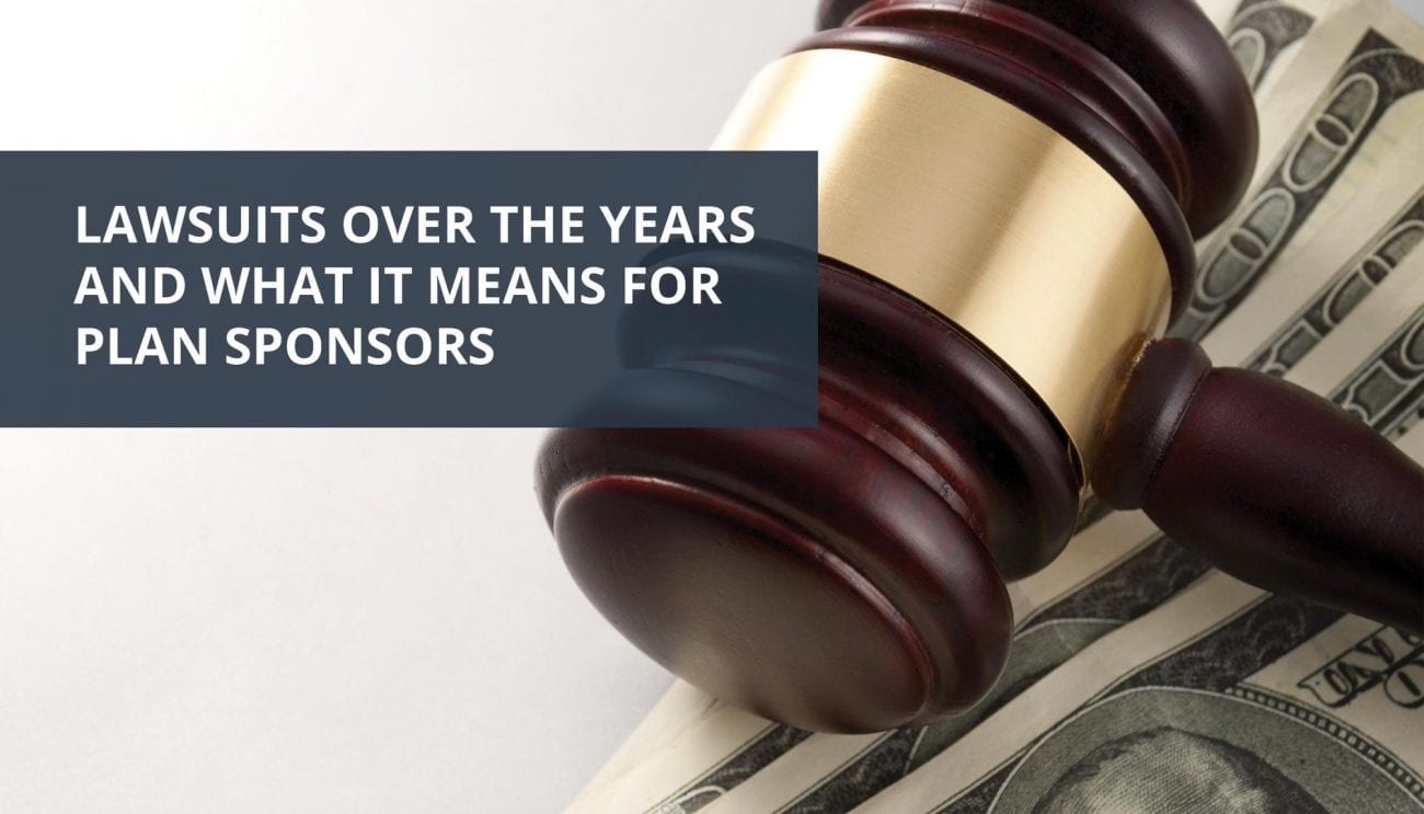 5 Lessons Every Plan Sponsor Should Heed from Recent Lawsuits